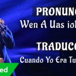 Bruno Mars – When I Was Your Man (Traducida al Español + Pronunciación)