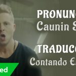 OneRepublic – Counting Stars (Traducida al Español + Pronunciación)