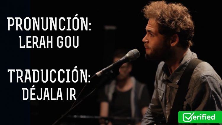 Passenger Let Her Go ( Letra + Traducción y Pronunciación)