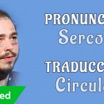 Post Malone – Circles (Traducida al Español + Pronunciación)