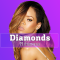 Rihanna – Diamonds